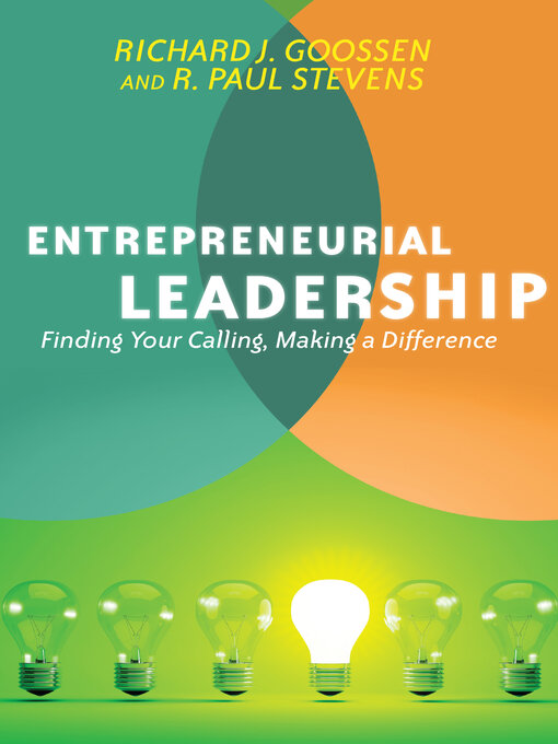 Title details for Entrepreneurial Leadership by Richard J. Goossen - Available